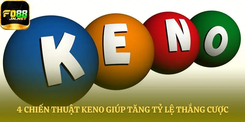 Cách chơi Keno Vietlott FO88 có chiến lược