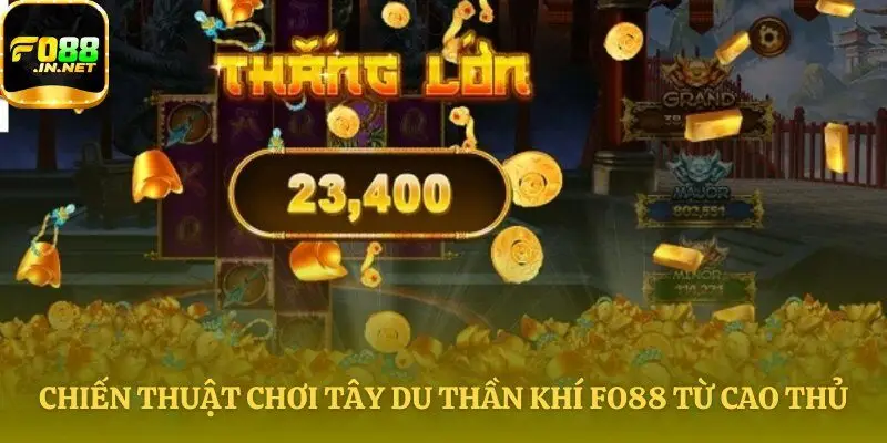 Bí quyết săn hũ từ các tay chơi chuyên nghiệp