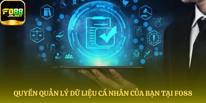 Quyền kiểm soát thông tin cá nhân hoàn toàn thuộc về bạn